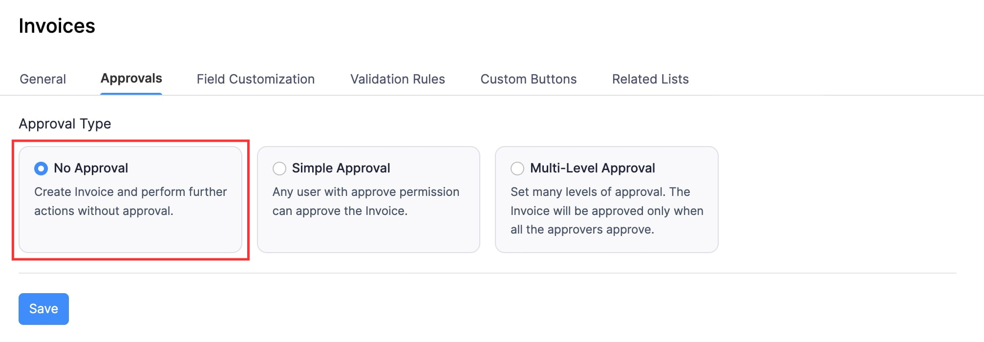 Click No Approval to disable Approvals for a module