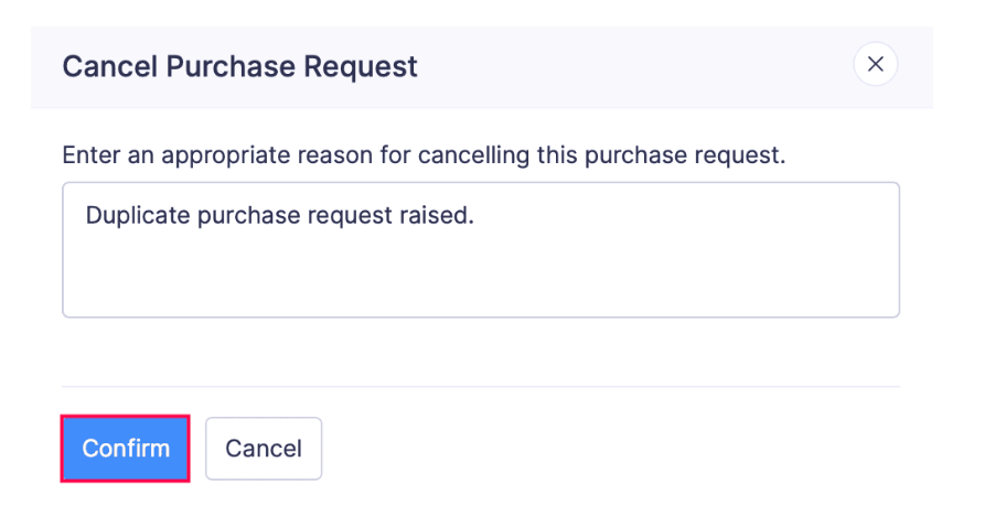 Confirm cancellation of a Purchase Request